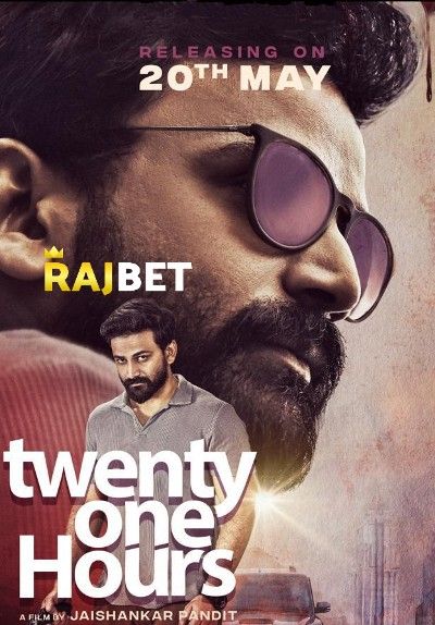 poster of Twenty One Hours (2022) Hindi [HQ Dubbed] HDRip